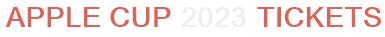 Apple Cup 2023 Tickets